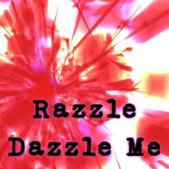Razzle Dazzle Me Smoothie